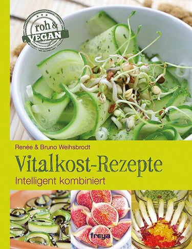 VITALKOST-REZEPTE - INTELLIGENT KOMBINIERT - bianco di puro