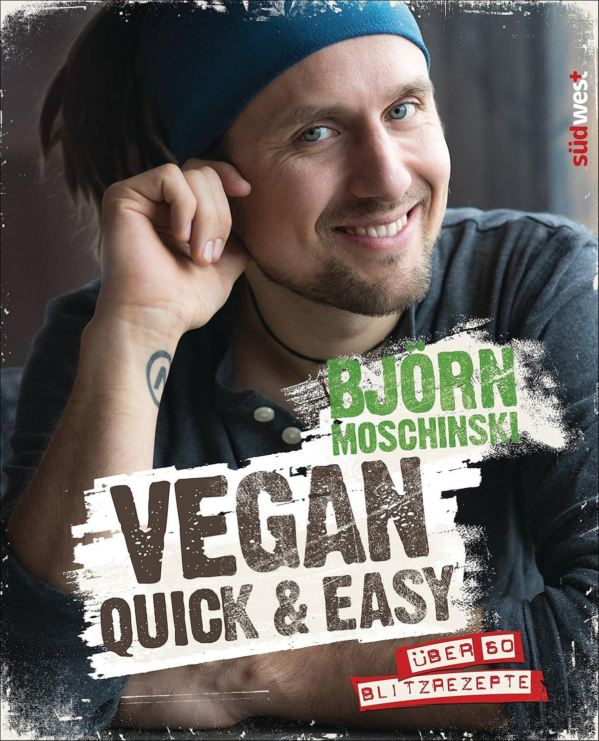 VEGAN QUICK & EASY MOSCHINKSI, BJÖRN - bianco di puro 